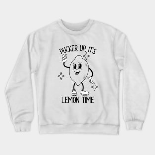 Pucker Up It's Lemon Time Citrus Tropical Summer Fruit Crewneck Sweatshirt